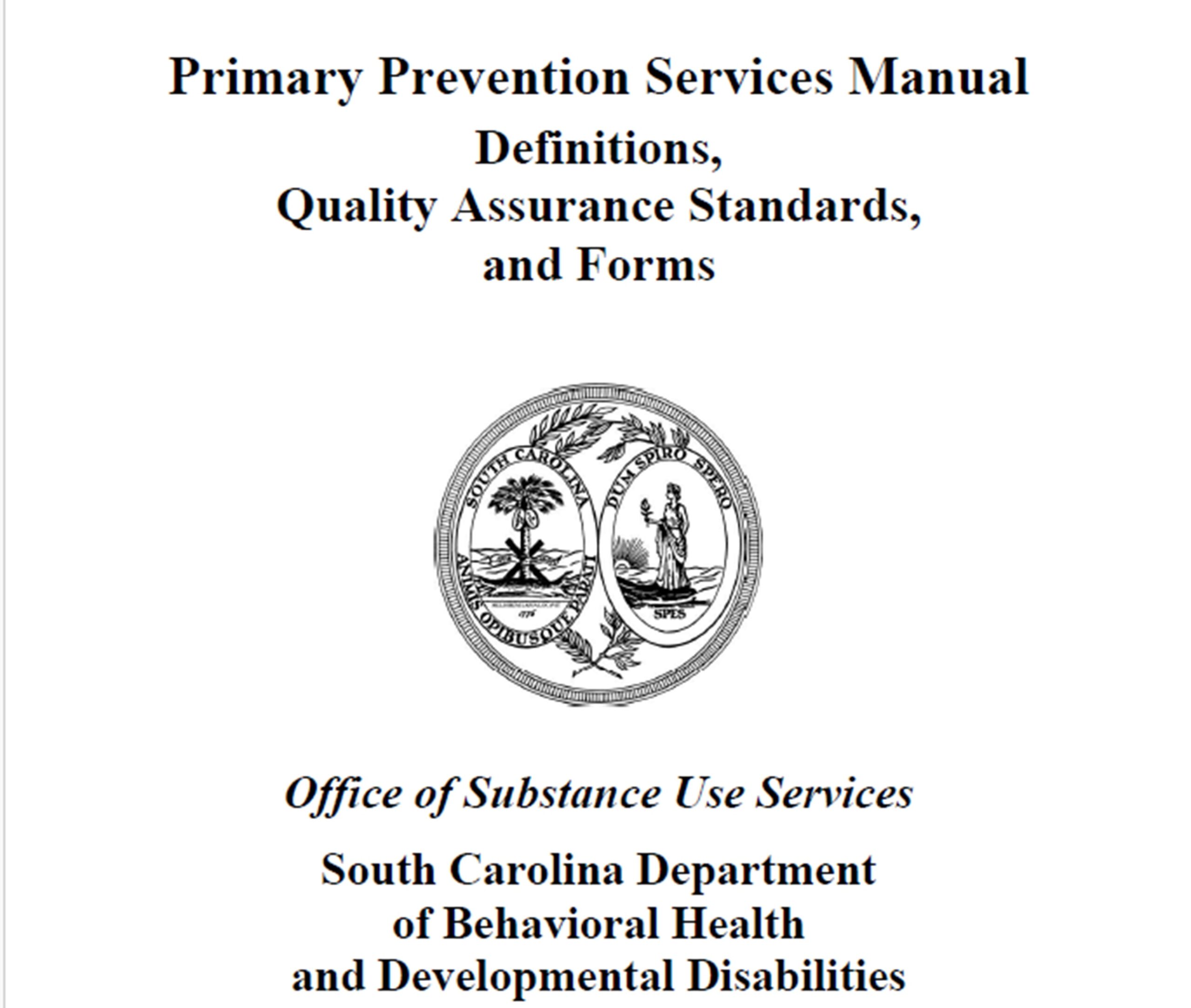 Primary Prevention Services Manual Definitions, Quality Assurance Standards, and Forms, May 2025
